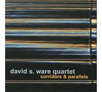 David S. Quartet Ware - Corridors & Parallels