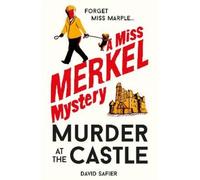 David Safier Murder at the Castle (Tapa dura) Miss Merkel Mystery