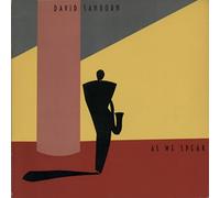 David Sanborn - As We Speak
