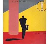 David Sanborn - As We Speak - Warner Bros. Records - WB 56975, Warner Bros. Records - WB K 56 975, Warner Bros. Records - 23650-1