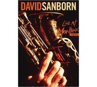 David Sanborn - Live At Montreux 1984/1981 [USA] [DVD]