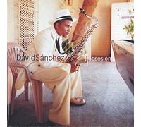 David Sánchez - Obsesion
