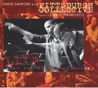 David Sanford & Pittsburgh Col - Live at the Knitting Factory