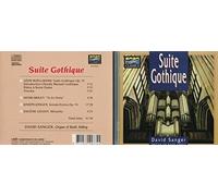 David Sanger - Suite Gothique Op. 25 / Tu Es Petra / Sonata Eroica Op. 94 / Minuetto