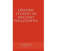 David Sedley Oxford Studies in Ancient Philosophy volume XXII (Tapa dura)