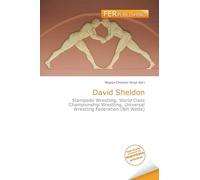 David Sheldon: Stampede Wrestling, World Class Championship Wrestling, Universal Wrestling Federation (Bill Watts)