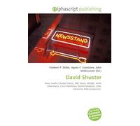 David Shuster: News media (United States), NBC News, MSNBC, Keith Olbermann, Chris Matthews, Rachel Maddow, CNN, Electronic field production.