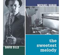 David Sills & Michael Kanan Duo - Sweetest Melody