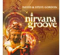 David & Steve Gordon - Nirvana Groove