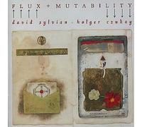 David Sylvian - Flux + Mutability