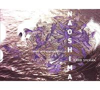 David Sylvian - When Loud Weather buffeted Naoshima