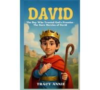 David: The Boy Who Trusted God's Promise - The Sure Mercies of David