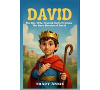 David: The Boy Who Trusted God's Promise - The Sure Mercies of David