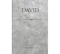 David: the man after God's own heart