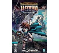 David: The Shepherd (Chronicles of Faith)