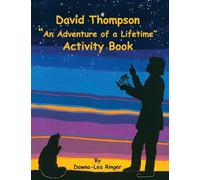 David Thompson "An Adventure of a Lifetime" Activity Book