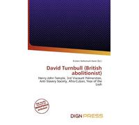 David Turnbull (British abolitionist): Henry John Temple, 3rd Viscount Palmerston, Anti-Slavery Society, Afro-Cuban, Year of the Lash