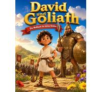 David und Goliath: Ein Malbuch für kleine Helden