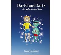 David und Jarix: Ein galaktisches Team
