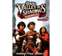 David Valley Of Shadows: Fear No Evil - Volume 1