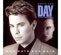 David Van Day - She Said She Said