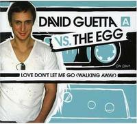 David Vs.the Egg Guetta - Love Don't Let Me Go