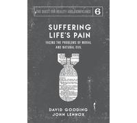 David W Gooding John C Lennox Suffering Life's Pain (Tapa blanda)