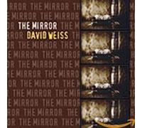 David Weiss - The Mirror