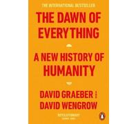 David Wengrow David Graeber The Dawn of Everything (Tapa blanda)