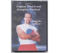 David Wicker's Tropical Stretch and Energizer Workout: Simplified Yoga and Tai Chi Secrets