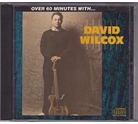David Wilcox - Over 60 Minutes With