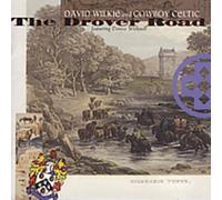 David Wilkie & Cowboy - The Drover Road