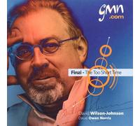 David Wilson-Johnson - Finzi: the Too Short Time