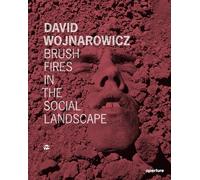 David Wojnarowicz: Brush Fires in the Social Landscape