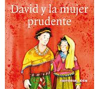 David y la mujer prudente: Una Historia del Antiguo Testamento: 10