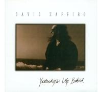 DAVID ZAFFIRO - YESTERDAY`S LEFT BEHIND.