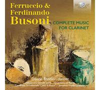 Davide Bandieri; Alessandra Gentile - BUSONI: Complete Music for Clarinet
