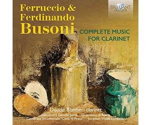 Davide Bandieri; Alessandra Gentile - BUSONI: Complete Music for Clarinet