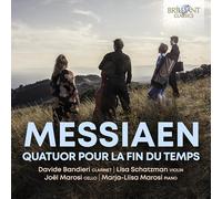Davide Bandieri,Lisa Schatzman,Joël Marosi,Marja-Liisa Marosi–Messiaen:Quatuor pour la fin du temps
