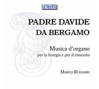 Davide da Bergamo : Oeuvres pour orgue. Ruggeri.