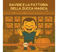 Davide e la Fattoria della Zucca Magica