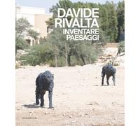 Davide Rivalta. Inventare paesaggi. Ediz. italiana e araba (Arte)