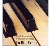 Davide Santorsola - To Bill Evans