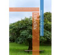 Davidia: The Complete Guide to the Dove Tree