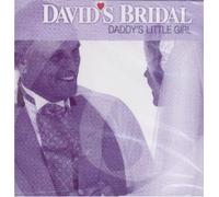 Davids Bridal: Daddys Little Girl (UK Import)
