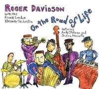 Davidson, Roger & Frank London - On the Road of Life