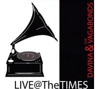 Davina & the Vagabonds - Live at the Times