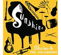 Davina & The Vagabonds - Sunshine