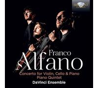 DaVinci Ensemble - Alfano: Concerto for Violin, Cello & Piano, Piano Quintet