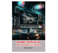 DaVinci Resolve 20 Benutzerhandbuch für Einsteiger 2026